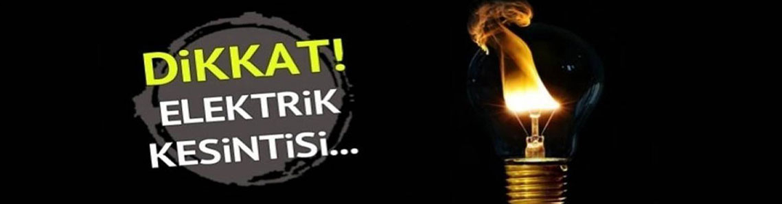 Dikkat! Elektrik kesintileri yolda